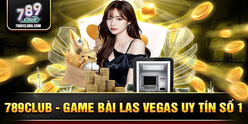 789club - cổng game uy tín số 1