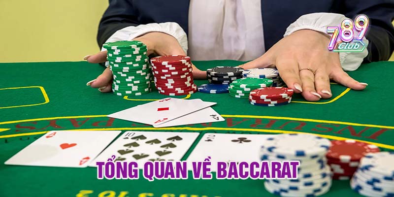 Tổng quan về baccarat