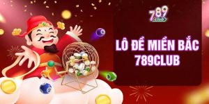 Lô đề miền Bắc 789club