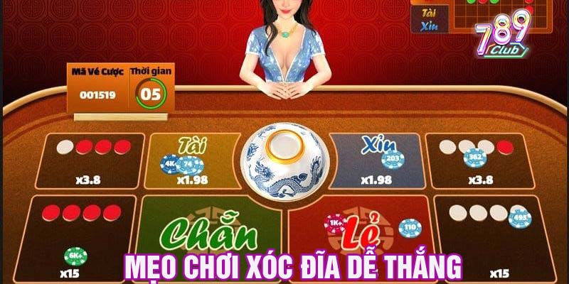 Mẹo chơi xóc đĩa dễ thắng