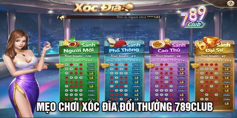 Mẹo chơi xóc đĩa đổi thưởng 789club