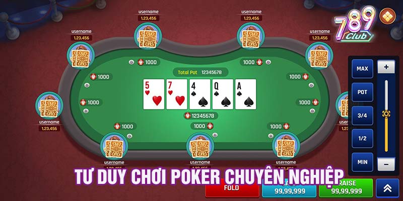 Tư duy chơi Poker chuyên nghiệp