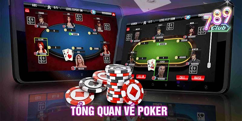 Tổng quan về Poker